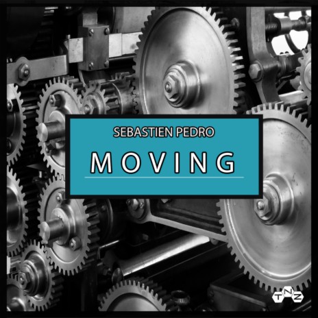 Moving (Original Mix)
