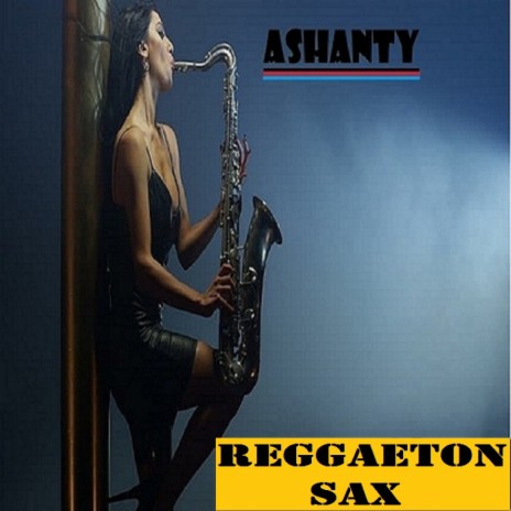 Reggaeton Sax | Boomplay Music