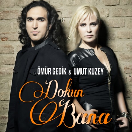 Dokun Bana ft. Umut Kuzey | Boomplay Music