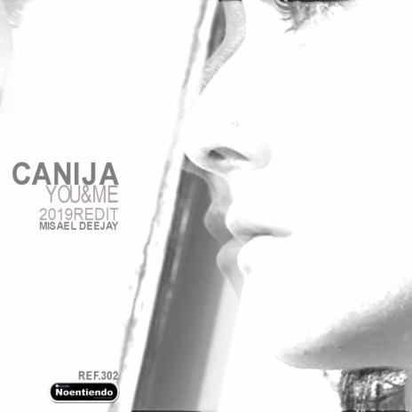 Canija (You&Me 2019 Redit) | Boomplay Music