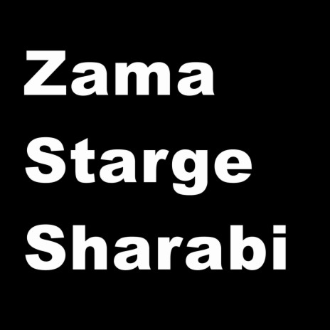 Zama Starge Sharabi | Boomplay Music