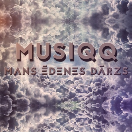 Mans Ēdenes Dārzs | Boomplay Music