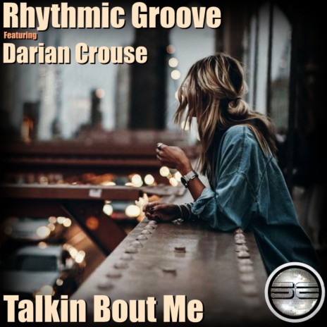 Talkin Bout Me (Original Mix) ft. Darian Crouse