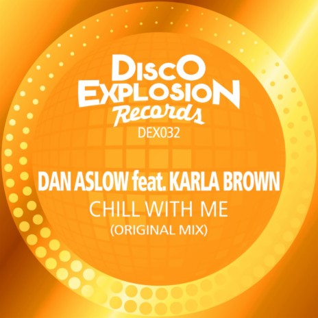 Chill With Me (Original Mix) ft. Karla Brown