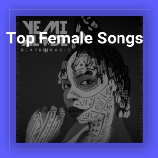 Top Female Songs