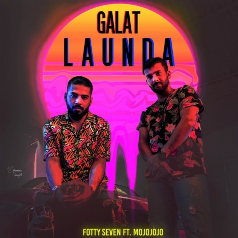 Galat Launda ft. Fotty Seven | Boomplay Music