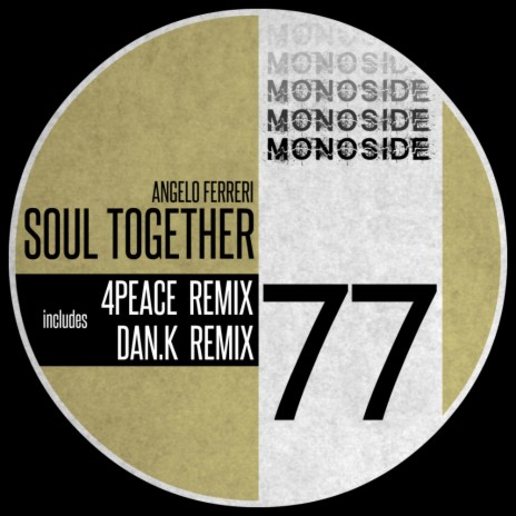 Soul Together (4Peace Remix)