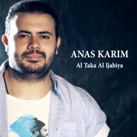 Al Taka Al Ijabiya | Boomplay Music