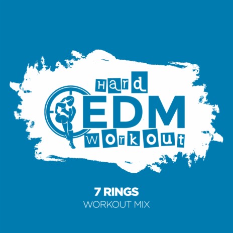 Beven prins klein Hard EDM Workout - 7 Rings (Instrumental Workout Mix 140 bpm) MP3 Download  & Lyrics | Boomplay