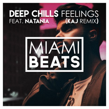 Feelings (KAJ Remix) ft. Natania | Boomplay Music