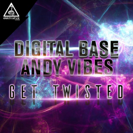 Get Twisted (Original Mix) ft. Andy Vibes | Boomplay Music