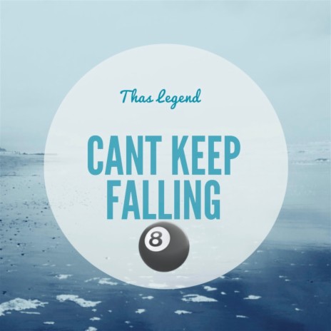 Can't Keep Falling | Boomplay Music