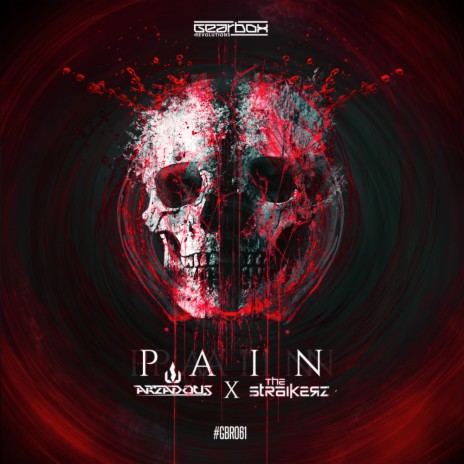 Pain (Original Mix) ft. The Straikerz | Boomplay Music