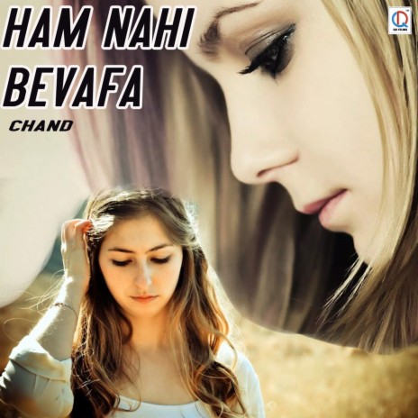 Ham Nahi Bevafa | Boomplay Music