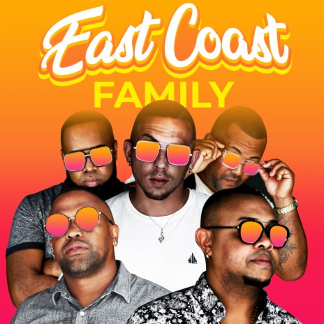 East Coast Family | Boomplay Music