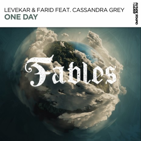 One Day (Original Mix) ft. Farid & Cassandra Grey | Boomplay Music