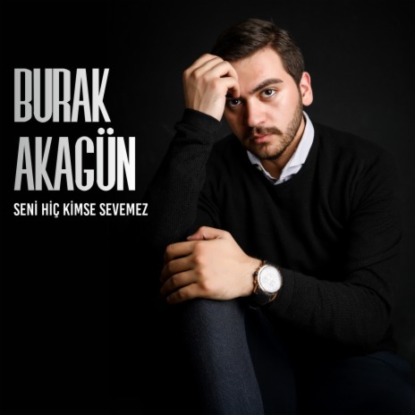 Seni Hiç Kimse Sevemez | Boomplay Music