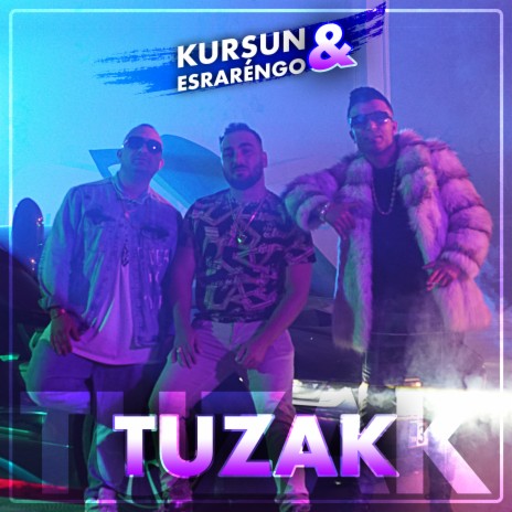 Tuzak ft. Esrarengo | Boomplay Music