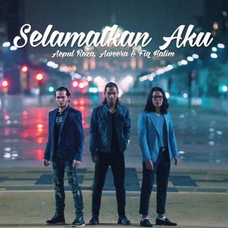 Selamatkan Aku ft. Aweera & Fiq Halim | Boomplay Music