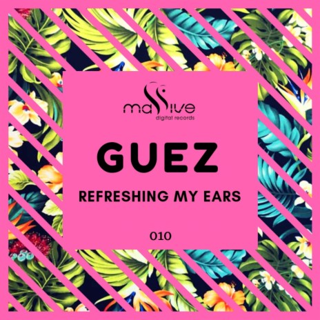 Refreshing My Ears (Original Mix)