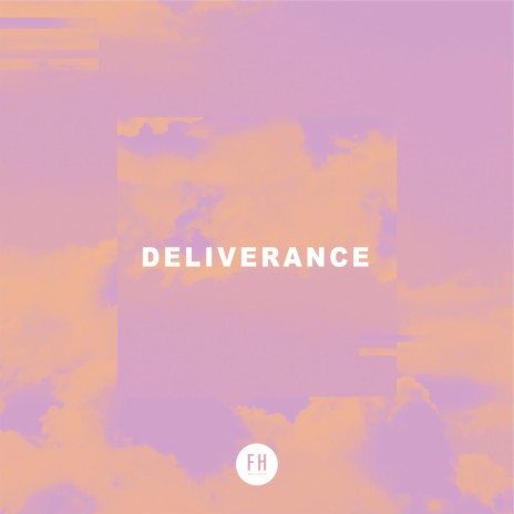 Deliverance | Boomplay Music