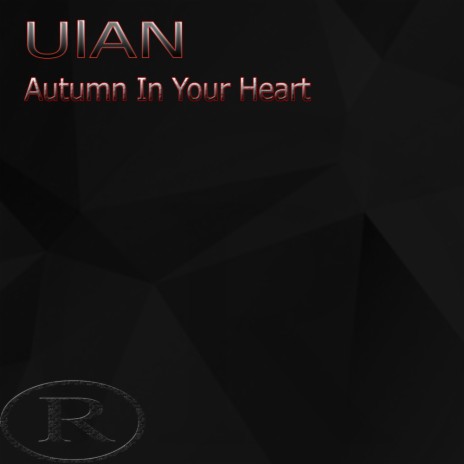 Autumn In Your Heart (Original Mix)