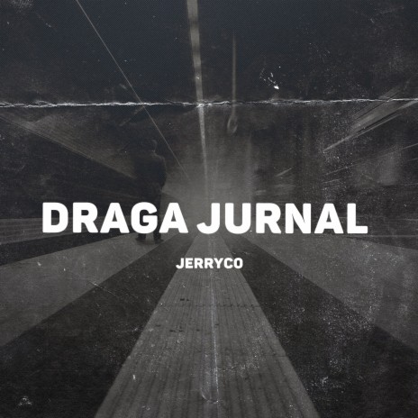 Draga Jurnal | Boomplay Music