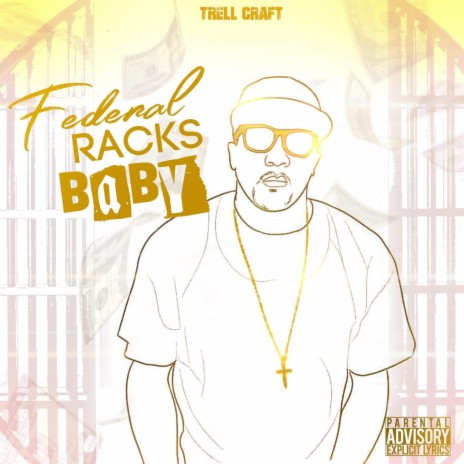 Federal Racks Baby | Boomplay Music