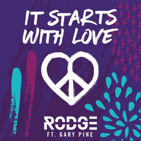 It Starts with Love ft. Gary Pine | Boomplay Music