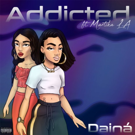 Addicted ft. Martika L.A | Boomplay Music