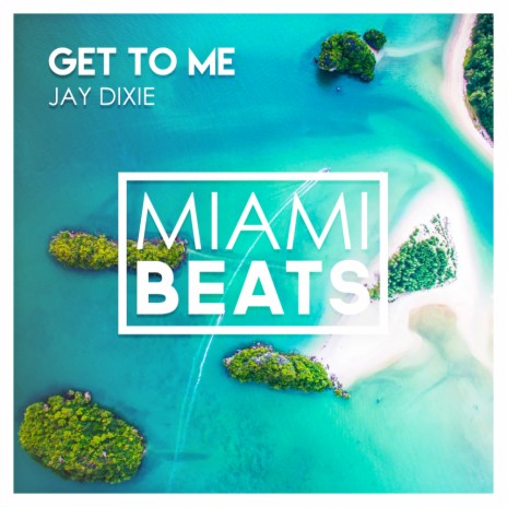 Get To Me (Original Mix) | Boomplay Music