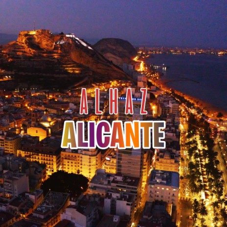 Alicante | Boomplay Music