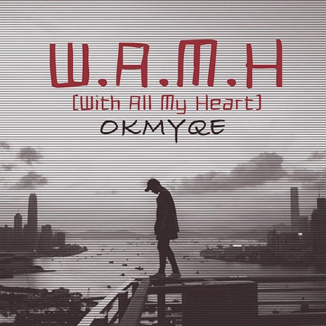 W.A.M.H (With All My Heart)