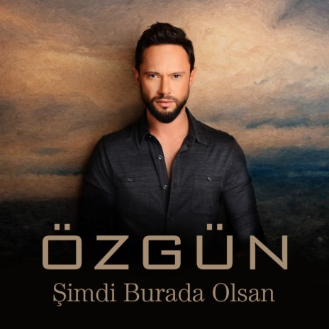 Şimdi Burada Olsan | Boomplay Music