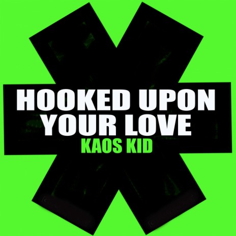 Hooked Upon Your Love | Boomplay Music