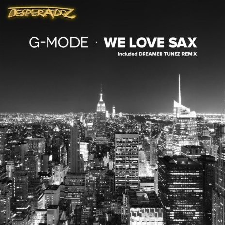 We Love Sax (Original Mix)