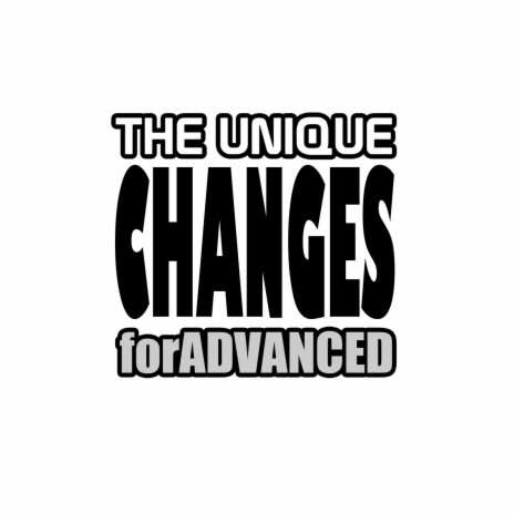 Changes For Advanced (Tech House Mix)