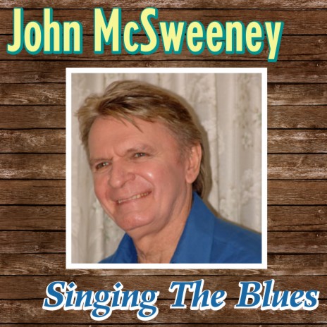 Singing The Blues ft. M Endsley & John McSweeny | Boomplay Music