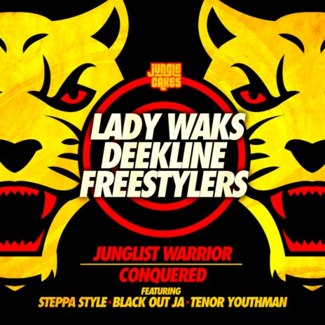 Conquered (Original Mix) ft. Deekline, Freestylers, Steppa Style, Blackout JA & Tenor Youthman | Boomplay Music