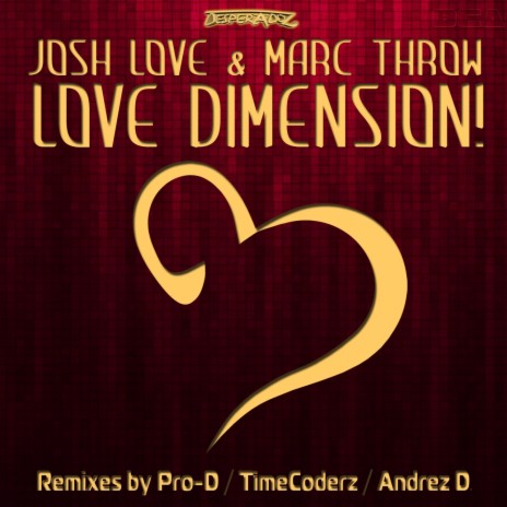 Love Dimension! (The Pro Deep Touch Remix) ft. Marc Throw