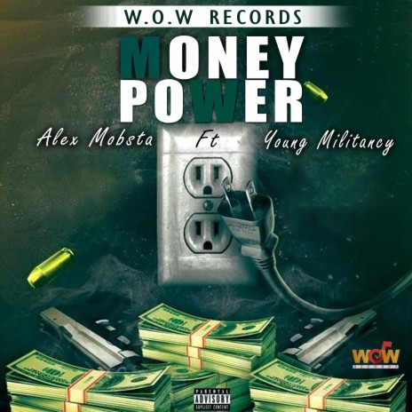 Money Power ft. Young Militancy