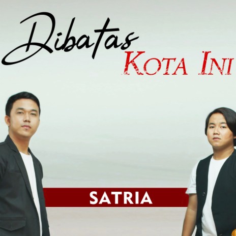 Dibatas Kota Ini | Boomplay Music