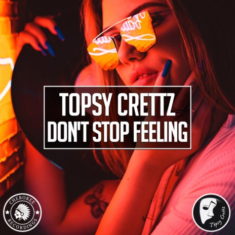 Don't Stop Feeling (Original Mix)