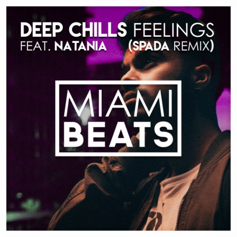 Feelings (Spada Remix) ft. Natania