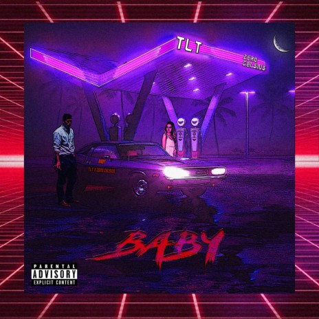 Baby ft. Zero Celsius | Boomplay Music