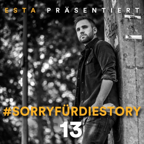 SorryfürdieStory 13 | Boomplay Music