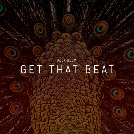Get That Beat | Boomplay Music