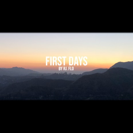 First Days | Boomplay Music