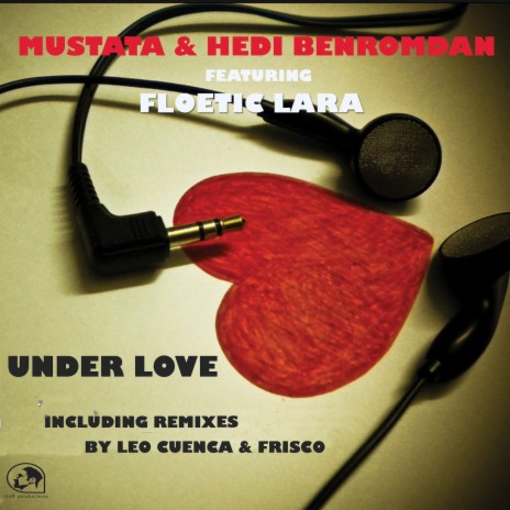 Under Love ft. Hedi Benromdan & Floetic Lara | Boomplay Music