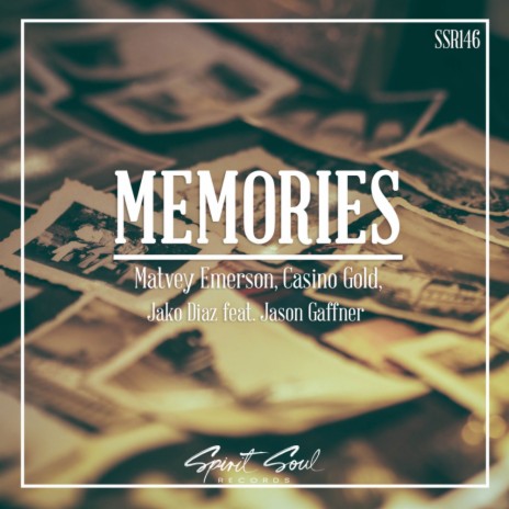 Memories (Version 2) ft. Jako Diaz, Casino Gold & Jason Gaffner